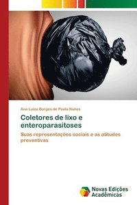 bokomslag Coletores de lixo e enteroparasitoses