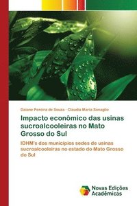 bokomslag Impacto econmico das usinas sucroalcooleiras no Mato Grosso do Sul
