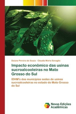 Impacto econmico das usinas sucroalcooleiras no Mato Grosso do Sul 1