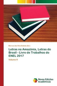 bokomslag Letras na Amazonia, Letras do Brasil - Livro de Trabalhos do ENEL 2017