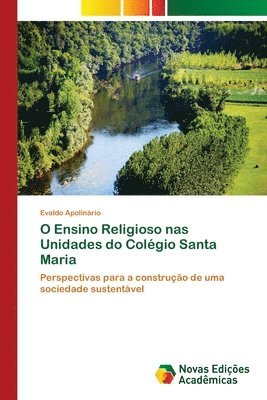 O Ensino Religioso nas Unidades do Colegio Santa Maria 1