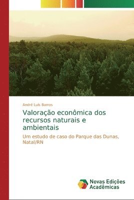 Valorao econmica dos recursos naturais e ambientais 1