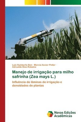 Manejo de irrigacao para milho safrinha (Zea mays L.) 1