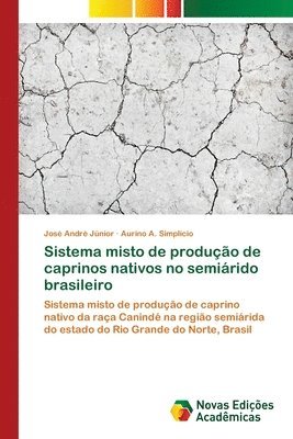 bokomslag Sistema misto de produo de caprinos nativos no semirido brasileiro