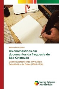 bokomslag Os onomasticos em documentos da freguesia de Sao Cristovao
