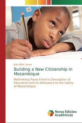 Building a New Citizenship in Mozambique 1