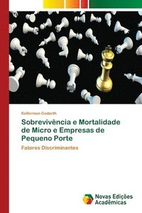 bokomslag Sobrevivencia e Mortalidade de Micro e Empresas de Pequeno Porte