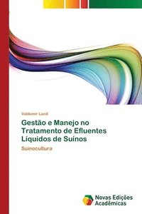 bokomslag Gestao e Manejo no Tratamento de Efluentes Liquidos de Suinos