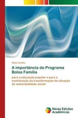 bokomslag A importncia do Programa Bolsa Famlia