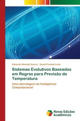 bokomslag Sistemas Evolutivos Baseados em Regras para Previso de Temperatura