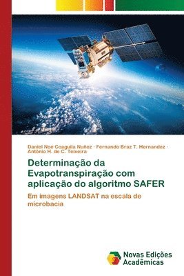 bokomslag Determinao da Evapotranspirao com aplicao do algoritmo SAFER