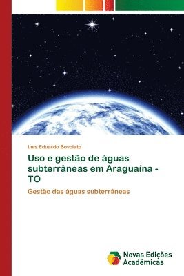 Uso e gesto de guas subterrneas em Araguana - TO 1