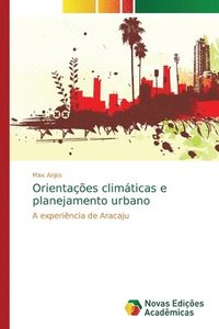 bokomslag Orientaes climticas e planejamento urbano