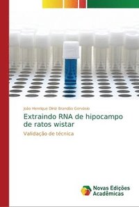bokomslag Extraindo RNA de hipocampo de ratos wistar