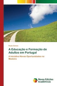 bokomslag A Educao e Formao de Adultos em Portugal