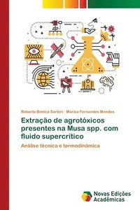 bokomslag Extrao de agrotxicos presentes na Musa spp. com fluido supercrtico