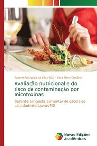 bokomslag Avaliao nutricional e do risco de contaminao por micotoxinas