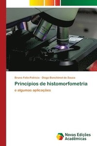 bokomslag Princpios de histomorfometria