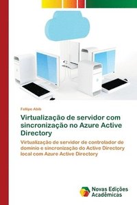 bokomslag Virtualizacao de servidor com sincronizacao no Azure Active Directory