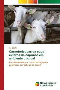 bokomslag Caractersticas da capa externa de caprinos em ambiente tropical
