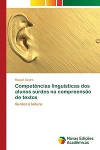 bokomslag Competencias linguisticas dos alunos surdos na compreensao de textos