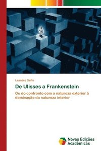 bokomslag De Ulisses a Frankenstein