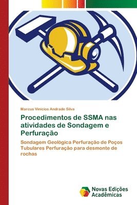 Procedimentos de SSMA nas atividades de Sondagem e Perfurao 1
