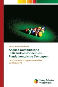 bokomslag Analise Combinatoria utilizando os Principios Fundamentais de Contagem
