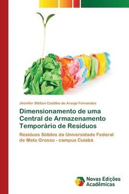 Dimensionamento de uma Central de Armazenamento Temporrio de Resduos 1