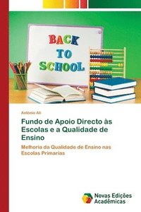 bokomslag Fundo de Apoio Directo s Escolas e a Qualidade de Ensino