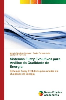 Sistemas Fuzzy Evolutivos para Anlise da Qualidade de Energia 1
