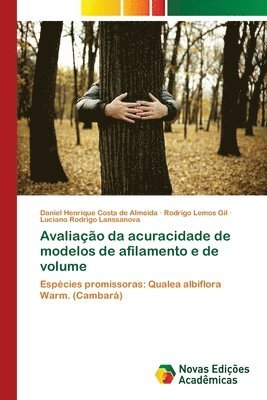 bokomslag Avaliao da acuracidade de modelos de afilamento e de volume