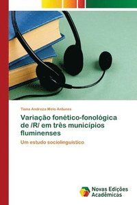 bokomslag Variao fontico-fonolgica de /R/ em trs municpios fluminenses
