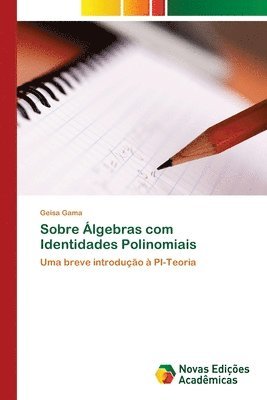 bokomslag Sobre lgebras com Identidades Polinomiais