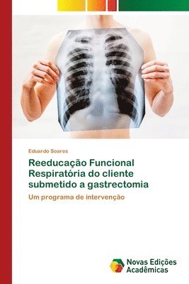 Reeducao Funcional Respiratria do cliente submetido a gastrectomia 1