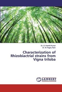 bokomslag Characterization of Rhizobiactrial strains from Vigna triloba