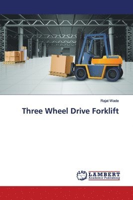 Three Wheel Drive Forklift 1