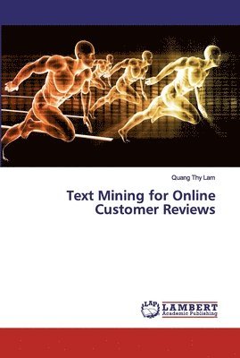Text Mining for Online Customer Reviews 1