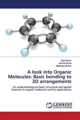 bokomslag A look into Organic Molecules