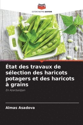 bokomslag tat des travaux de slection des haricots potagers et des haricots  grains