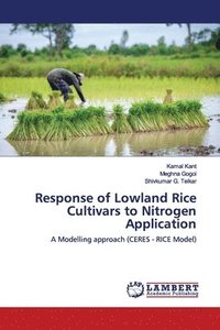 bokomslag Response of Lowland Rice Cultivars to Nitrogen Application