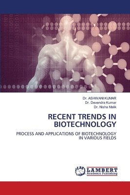 Recent Trends in Biotechnology 1