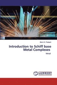 bokomslag Introduction to Schiff base Metal Complexes