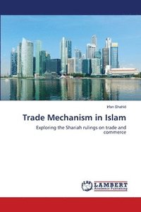 bokomslag Trade Mechanism in Islam