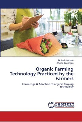 Organic Farming Technology Practiced by the Farmers 1