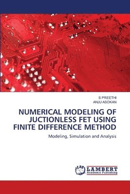 Numerical Modeling of Juctionless Fet Using Finite Difference Method 1
