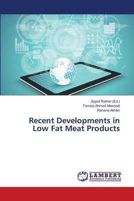 Recent Developments in Low Fat Meat Products 1