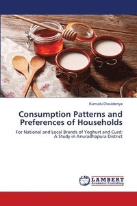 bokomslag Consumption Patterns and Preferences of Households