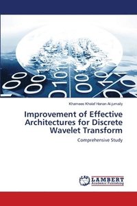 bokomslag Improvement of Effective Architectures for Discrete Wavelet Transform