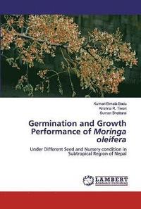 bokomslag Germination and Growth Performance of Moringa oleifera